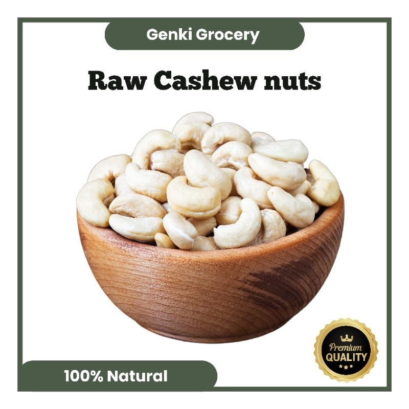 

Raw Cashew Nuts Mentah Premium Quality 100% Natural