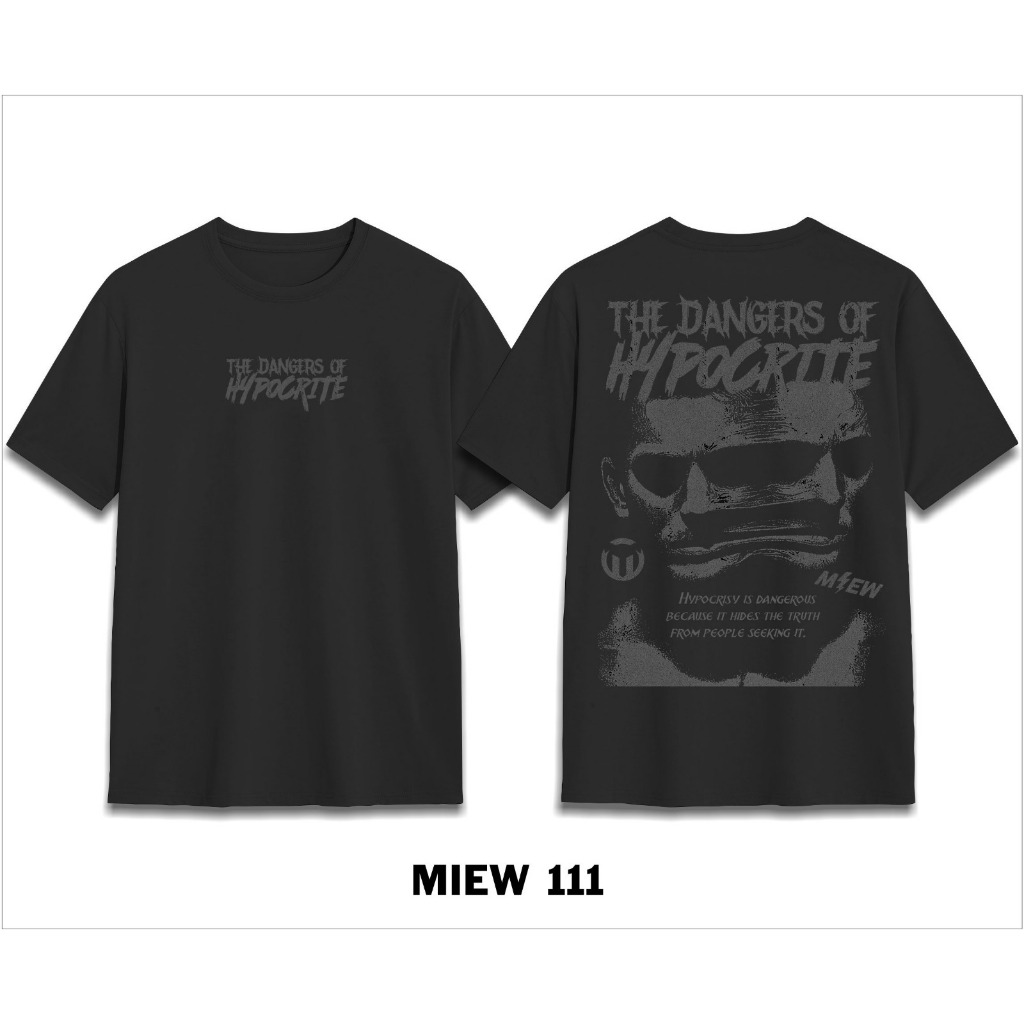 Miew T-Shirt Born of Muslims / The Dangers Of Hypocrite