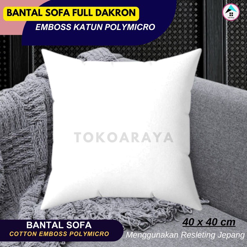 Bantal Sofa [BANTAL SOFA FULL DAKRON  ] Full 100% Dakron Polymicro Katun