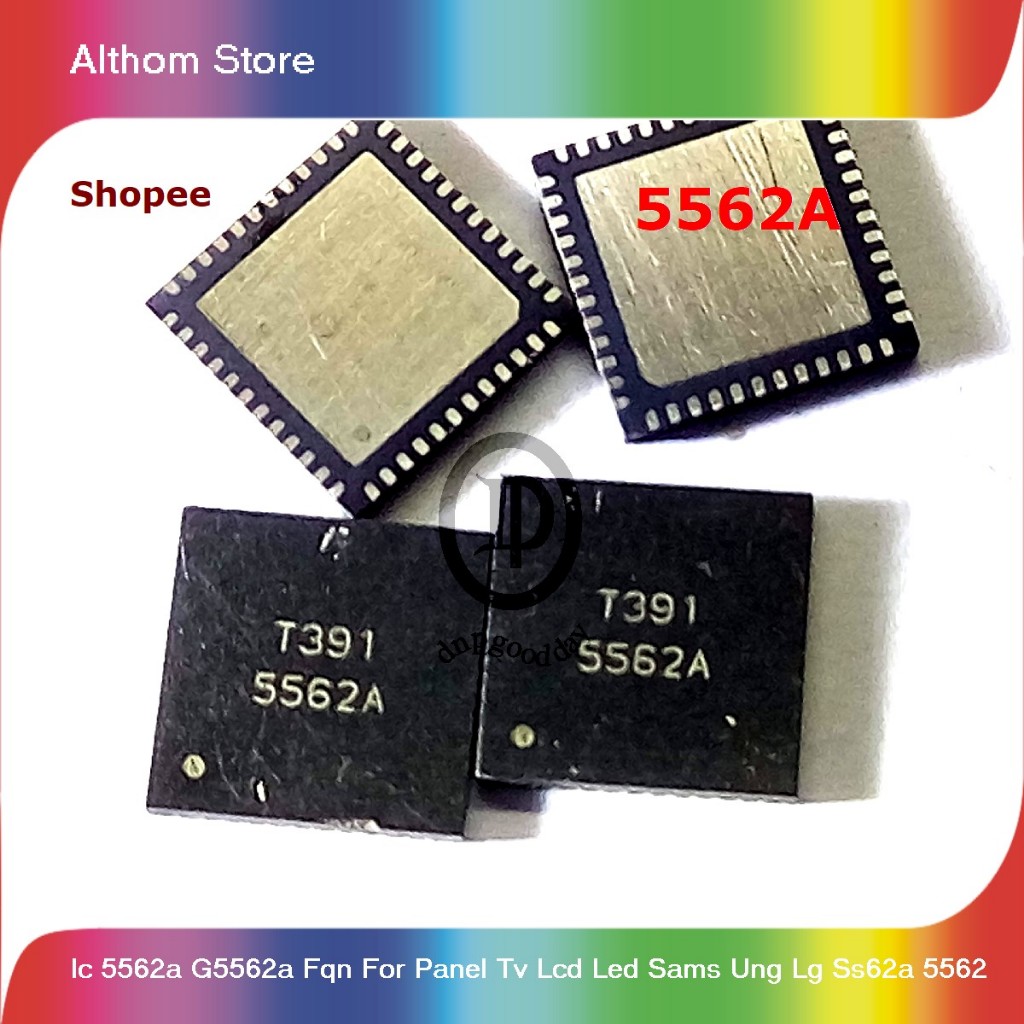 ic 5562a g5562a fqn for panel tv lcd led sams ung lg ss62a 5562