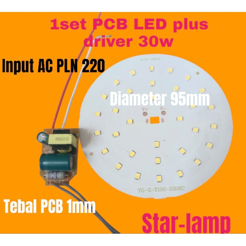 PCB LED +DRIVER 30WAT (1set)