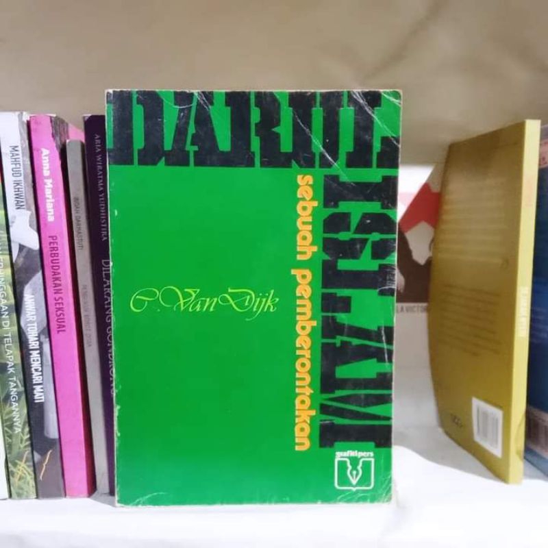 Darul Islam: Sebuah Pemberontakan | Cornelis van Dijk | Geger Talangsari: Serpihan Gerakan Darul Isl