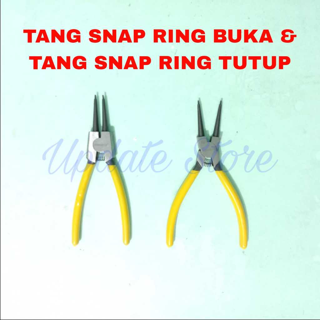 Tang Snap Ring Buka dan Tang Snap Ring Tutup