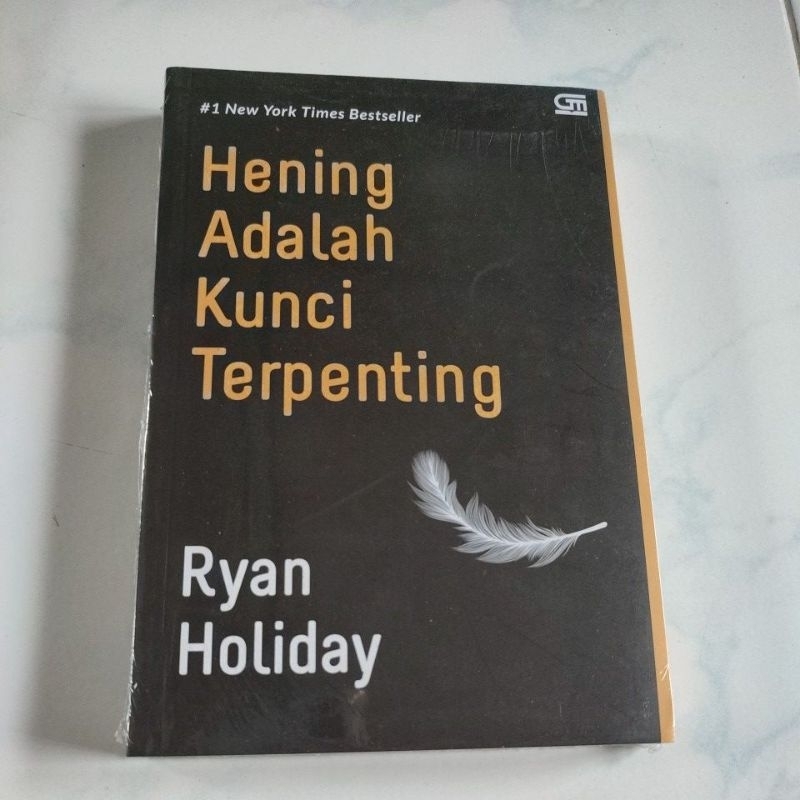 hening adalah kunci terpenting by ryan holiday