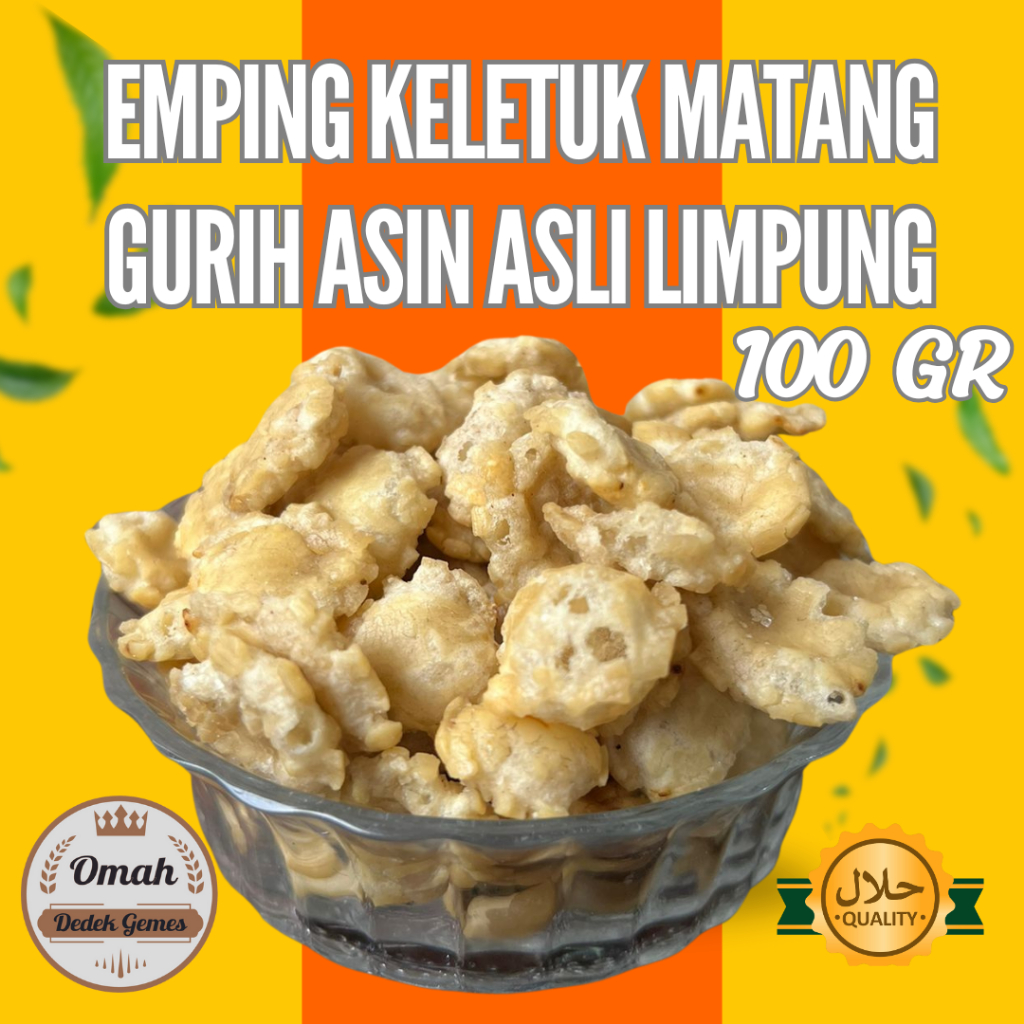 

EMPING KELETUK/GEPUK MATANG GURIH ASIN 100 GR ASLI LIMPUNG