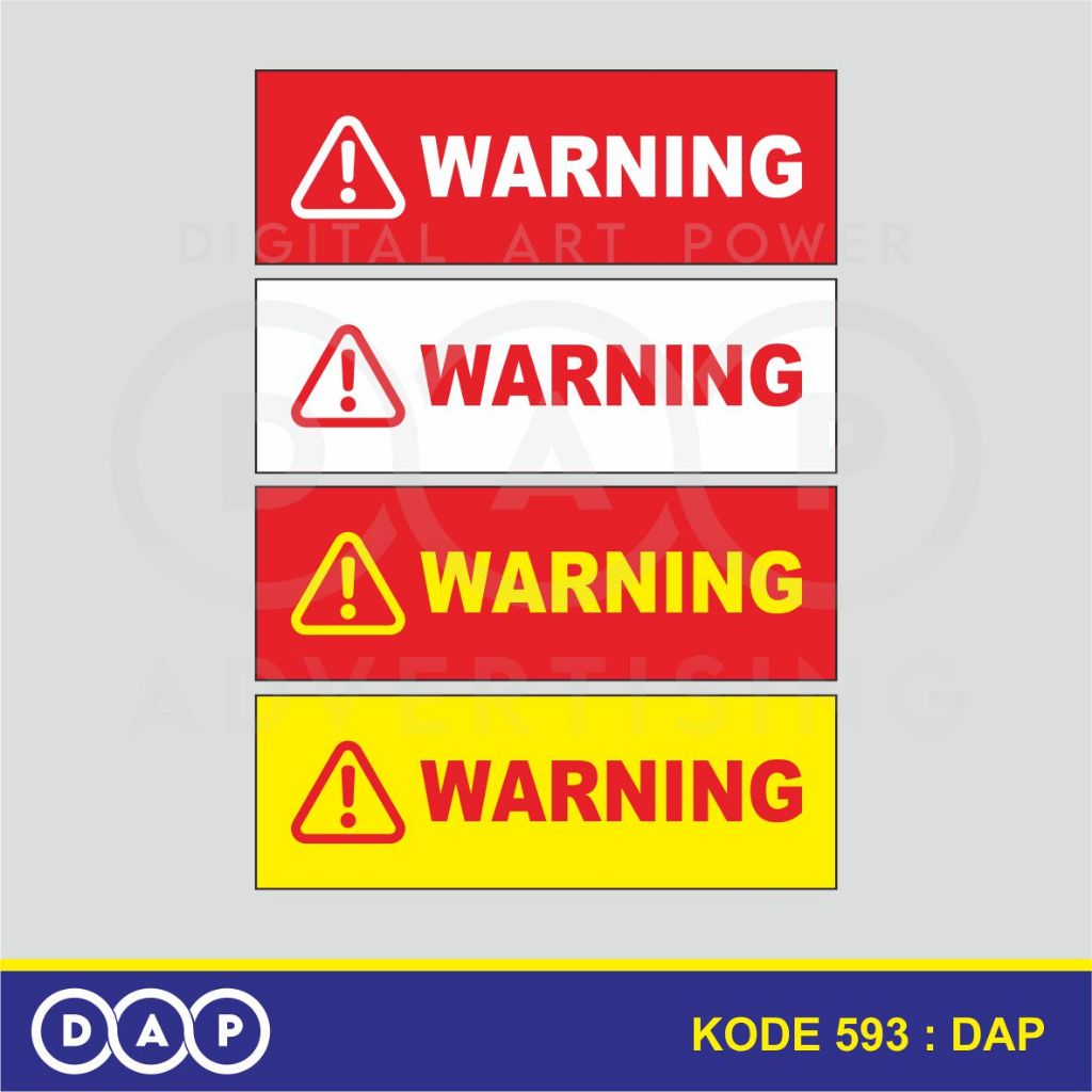

593 - STIKER WARNING - 30 X 10 CM - VYNIL - TERBAIK