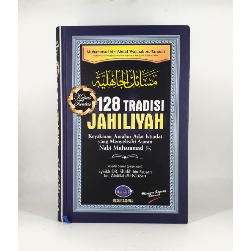 Buku 128 Tradisi Jahiliyyah Syarah Masail Jahiliyah