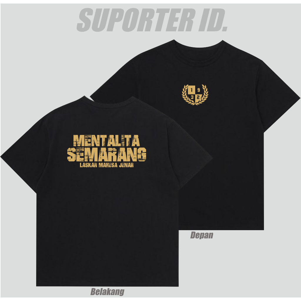 Kaos Suporter Semarang Mentalita Laskar Mahesa Jenar
