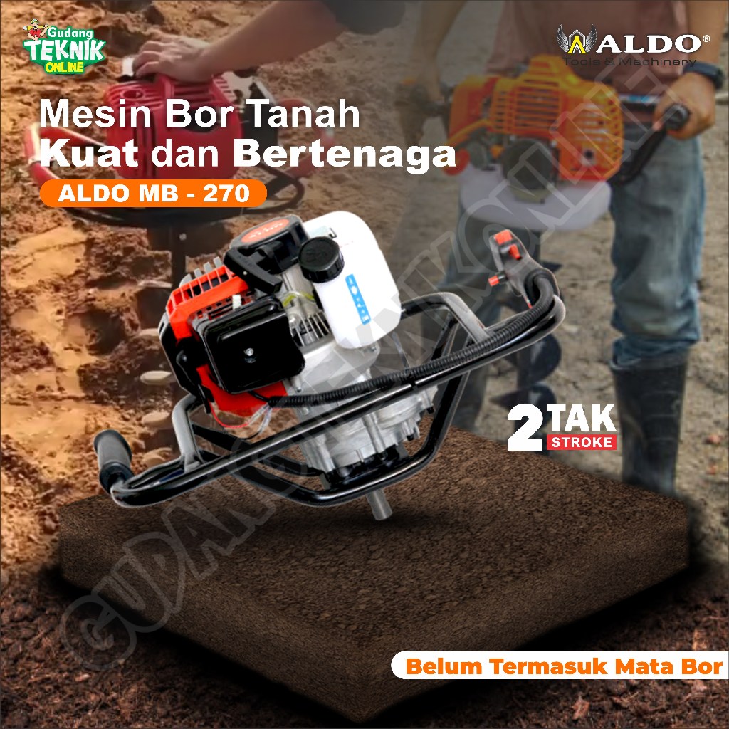 NEW!!! Mesin Bor Gali Tanah 42cc MB-270 ALDO / Engine Mesin Bor Penggali Lubang Tanah Biopori MB 270