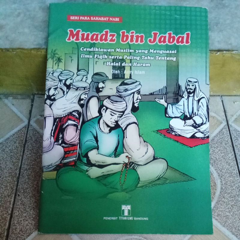 Buku Anak - Muadz bin Jabal (Seri Para Sahabat Nabi)