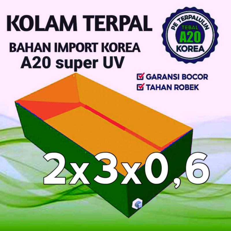 Terpal Kolam Terpal Ikan Kotak A20 Korea 200x300x60 / 300x200x60 / 3x2x0,6 / 2x3x0,6 Kolam Terpal Ba