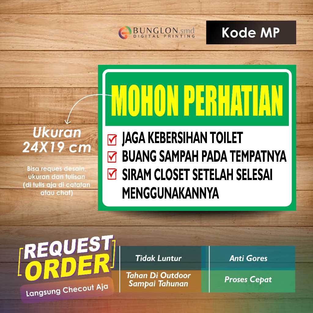 

STIKER MOHON PERHATIAN KEBERSIHAN TOILET plus LAMINASI KODE MP HIJAU