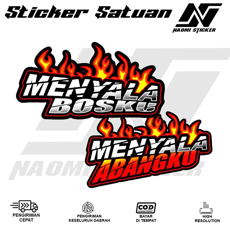 

Stiker Sticker Satuan Menyala abangku / Menyala Bosku sticker helm premium cutting by Naomi stickerr