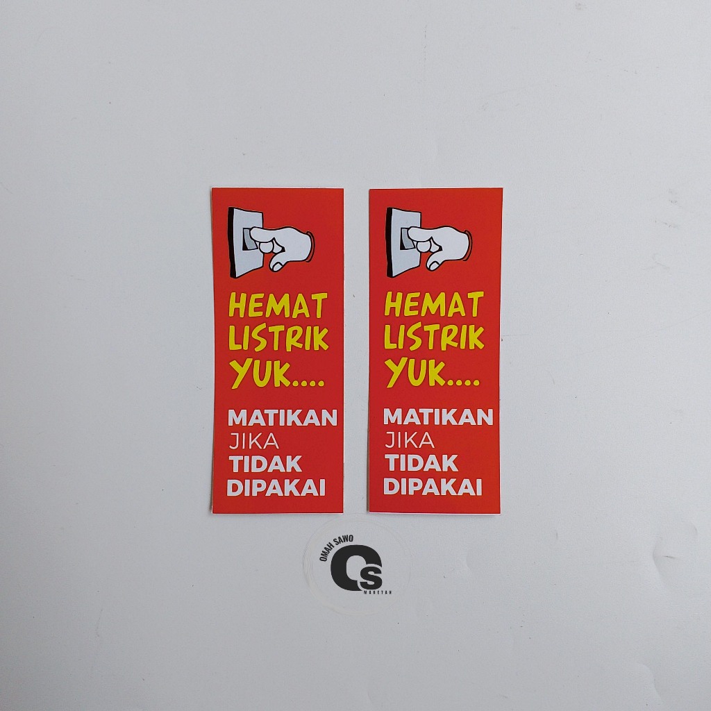 

Stiker Matikan Lampu Jika Tidak Dipakai - Hemat Listrik