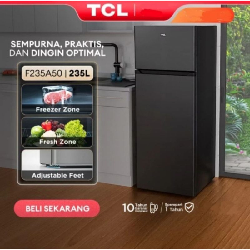 Kulkas TCL F235-A50 2 Pintu Kapasitas 235L Warna Silver