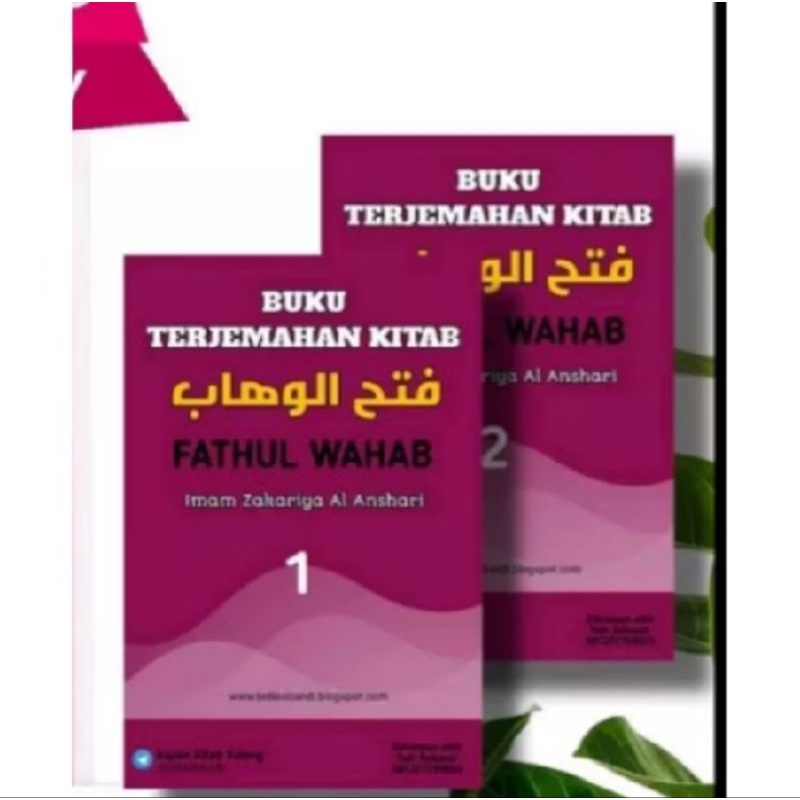 Terjemah Kitab Fathul Wahab Jilid 1 & 2