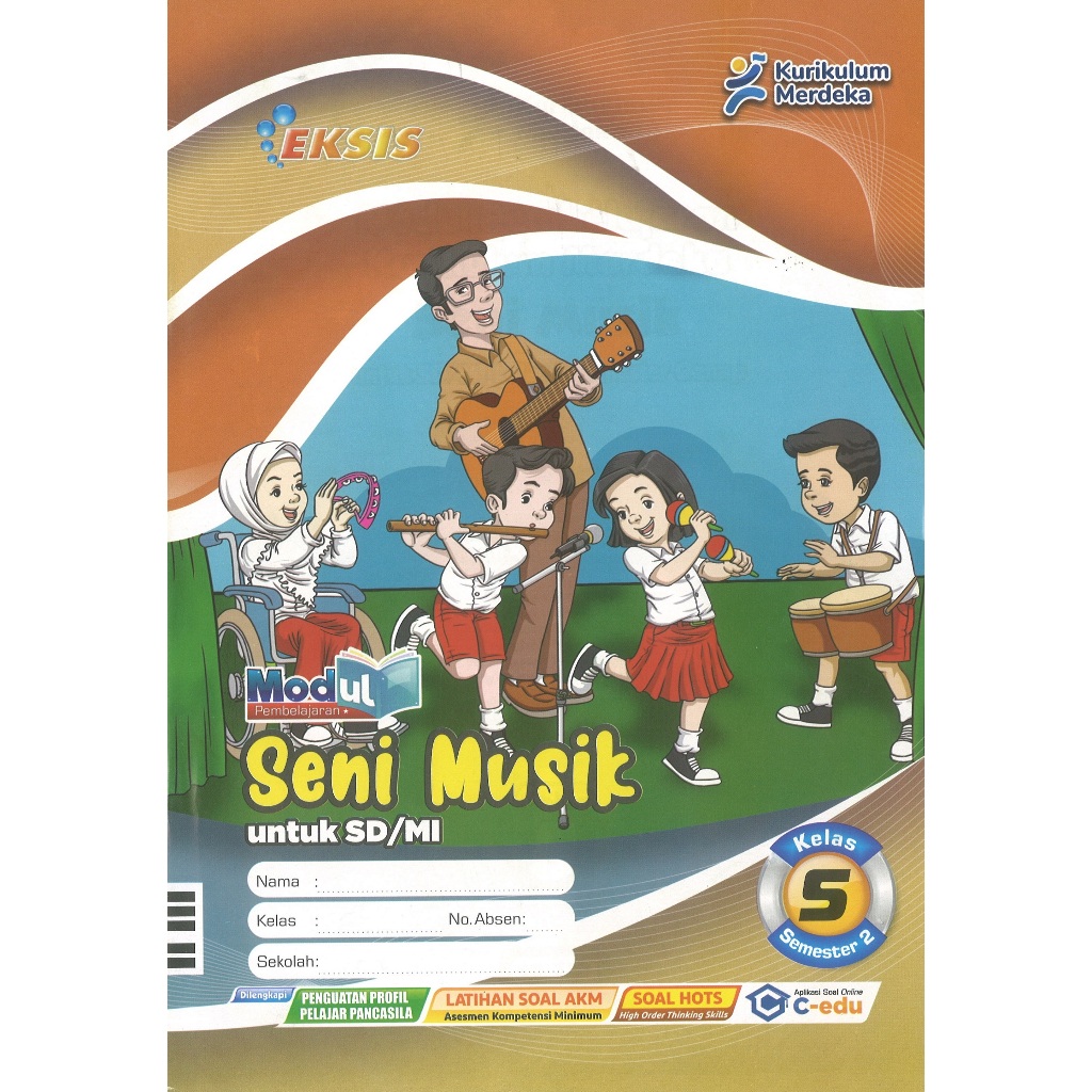 LKS Eksis Seni Musik Kelas 5 SD Semester 2 Kurikulum Merdeka Tahun Ajaran 2024/2025