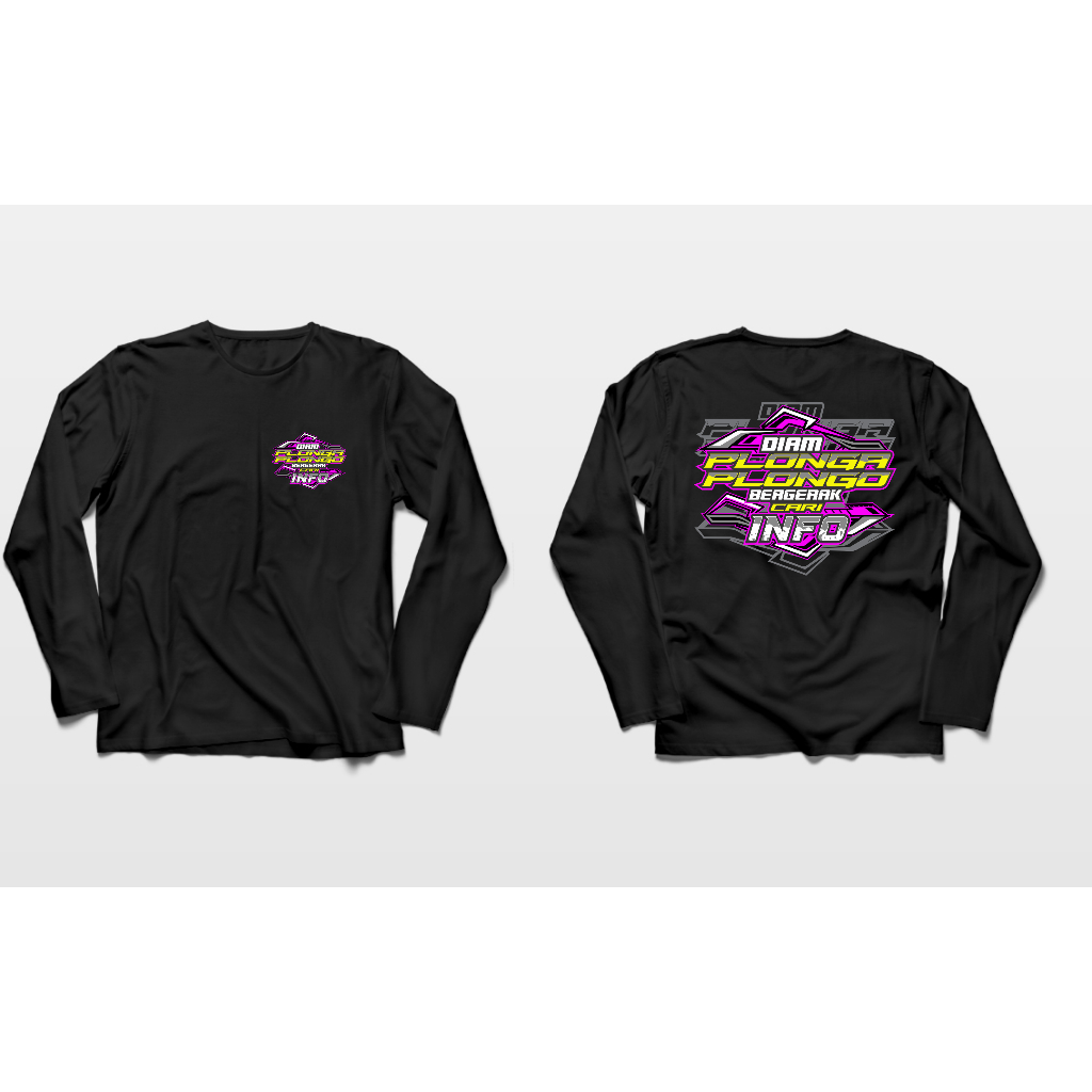 KAOS LENGAN PANJANG KATA KATA DIAM PLONGA PLONGO BIG SIZE JUMBO