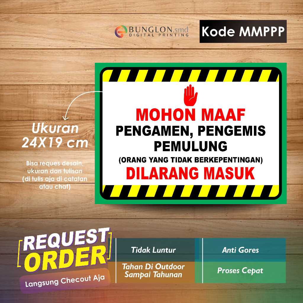 

STIKER MOHON MAAF PENGAMEN, PENGEMIS, PEMULUNG DILARANG MASUK + LAMINASI KODE MMPPP HIJAU