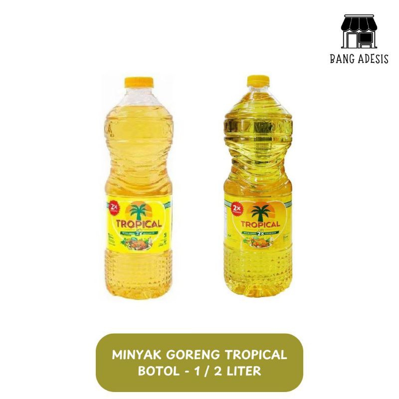 

Minyak Goreng Tropical Botol 1 / 2 Liter - BangAdeSis