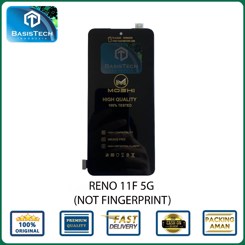 LCD OPPO RENO 11F 5G - NOT FINGERPRINT - MOSHI