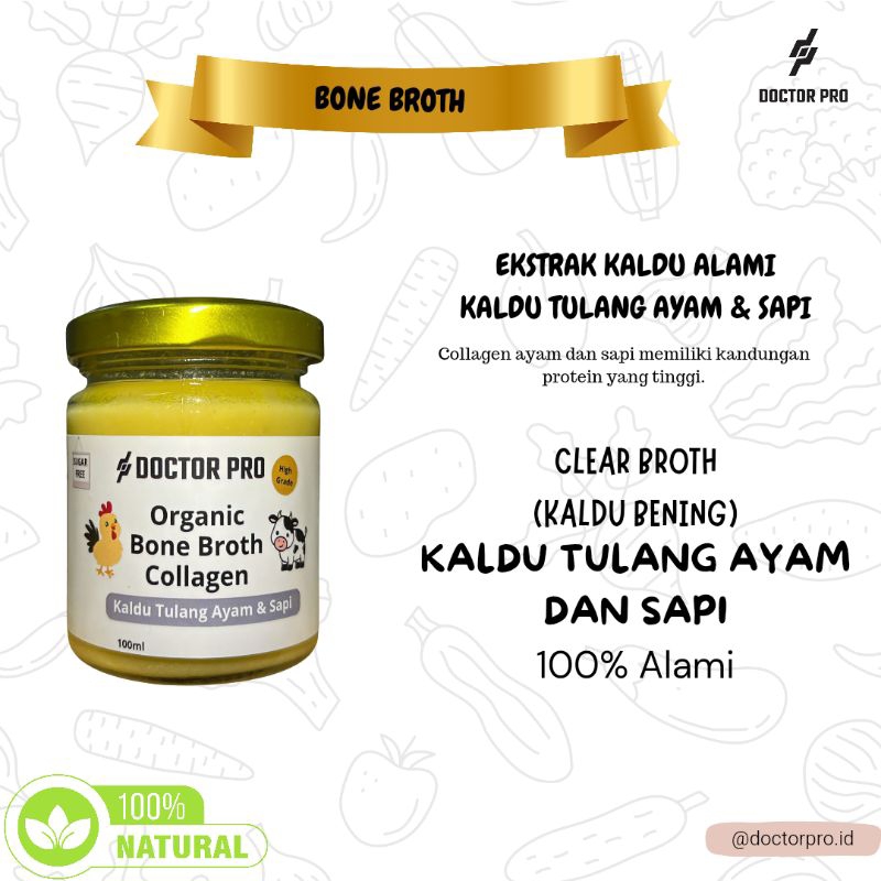 

Doctor Pro - High Grade Organik Bone Broth Collagen - Kaldu Tulang Ayam & Sapi 100ml