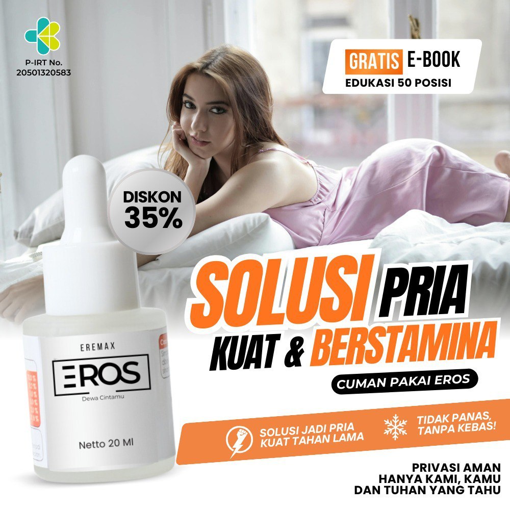 EROS SERUM TETES PRIA MINYAK tahan lama pria original 100% penambah Vitalitas pria kuat.
