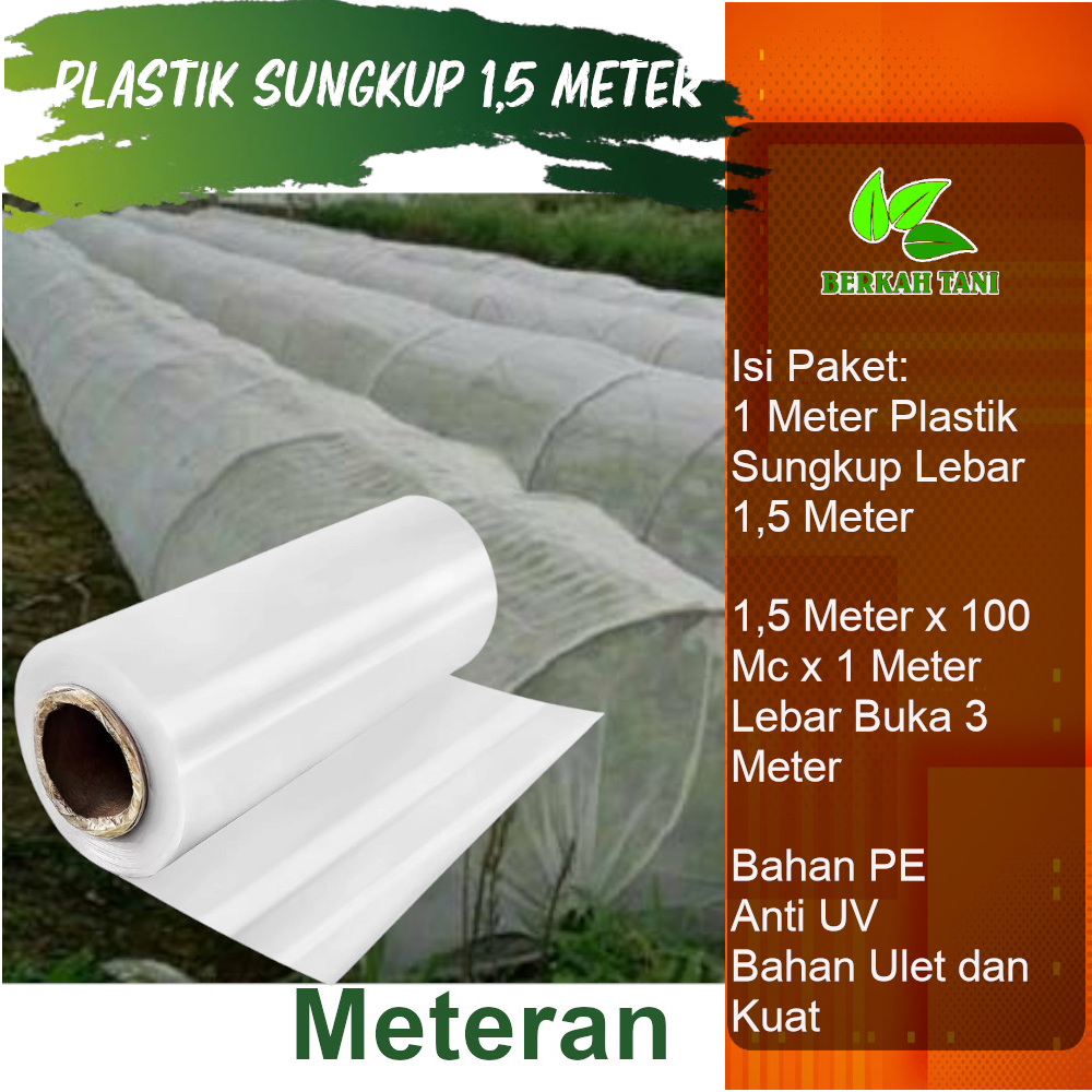 Plastik Sungkup Plastik Cor Plastik UV 1,5 Meter Harga Meteran Tebal 100 Mikron
