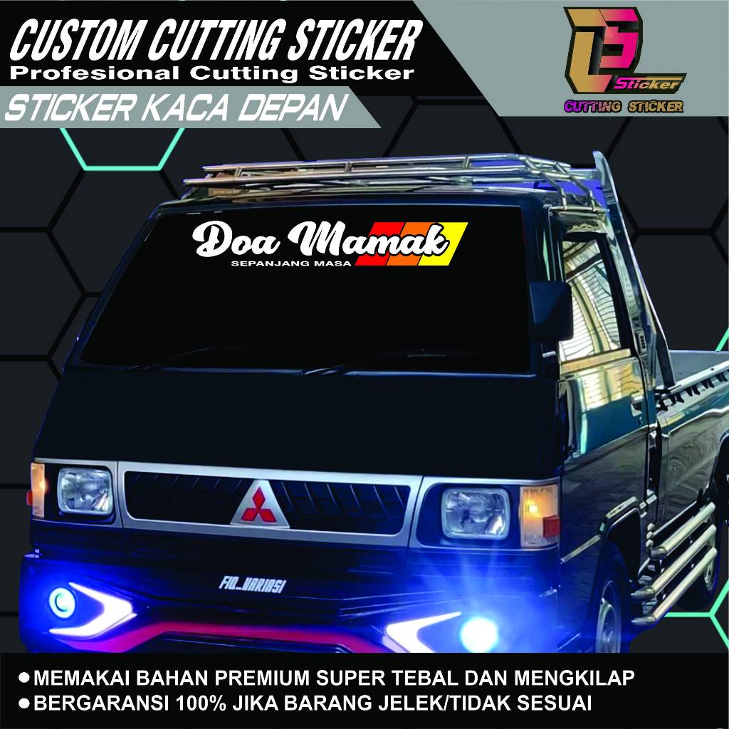 Cutting Sticker Kaca Mobil Tulisan Doa IbuUntuk Truck, Pickup, L300, carry, tss, apv,