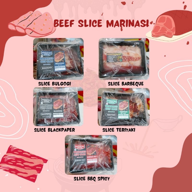 

DAGING SLICE MARINASI 250GR/BEEF SLICE MARINATED 250GR/SLICE MARINASI 250GR