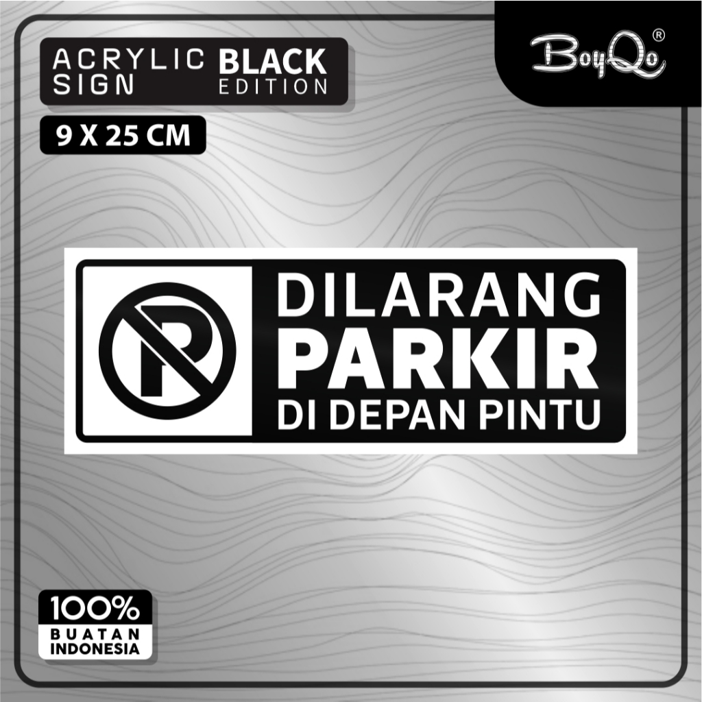 

BoyQO Akrilik Dilarang Parkir Di Depan Pintu Warna Hitam Ukuran 25 x 9