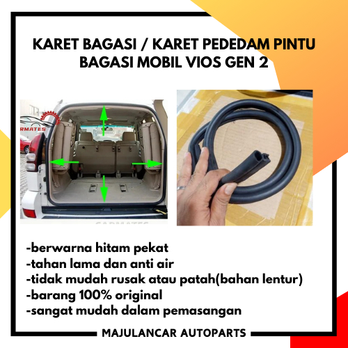 Karet Bagasi / Karet Peredam Pintu Bagasi Mobil TOYOTA VIOS GEN 2