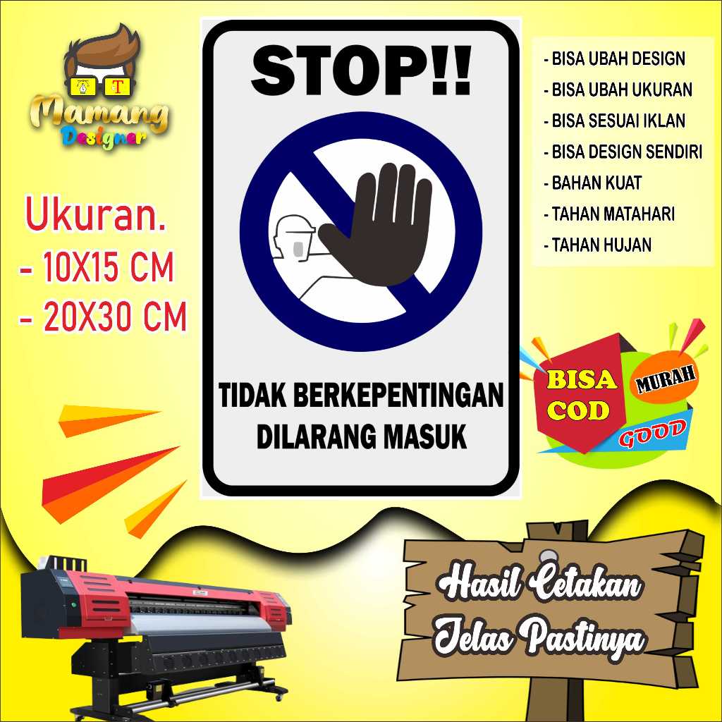 

Cetak Sticker Larangan Masuk Yang Tidak Penting Biru