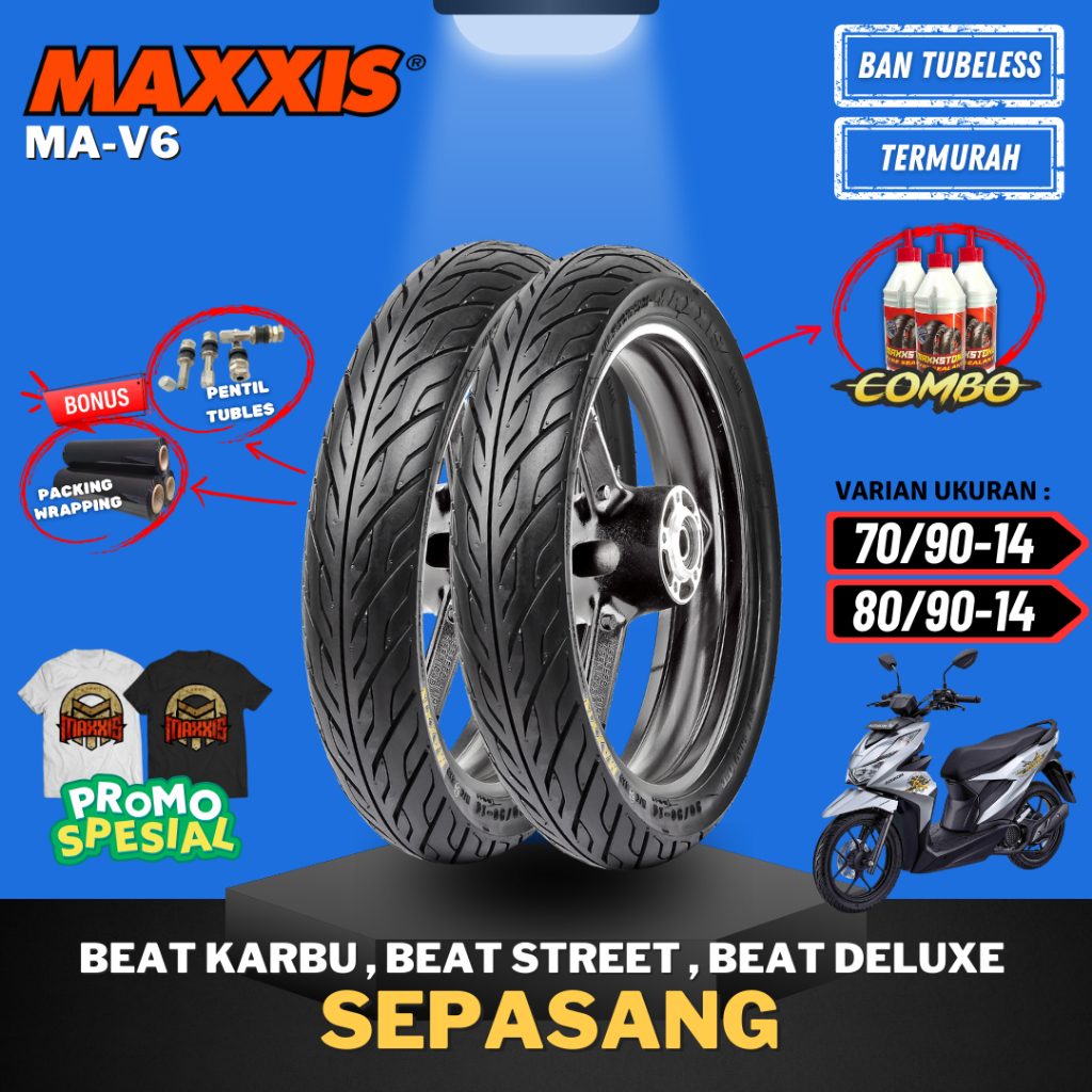 [PAKET SEPASANG MURAH] BAN MAXXIS MA-V6 RING 14 ( 70/90-14 & 80/90-14 ) / BAN MAXXIS RING 14 / BAN L