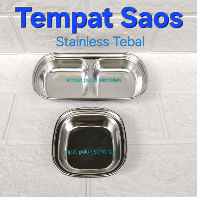 tempat saos stainless tebal / lepek sultan 2 sekat