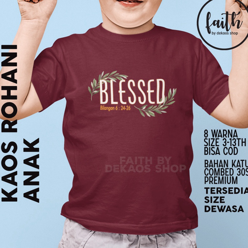 Paling Diminati KAOS BLESSED  KAOS ROHANI ANAK  KAOS BLESSED FAMILY  KAOS ROHANI KRISTEN  KAOS JESUS