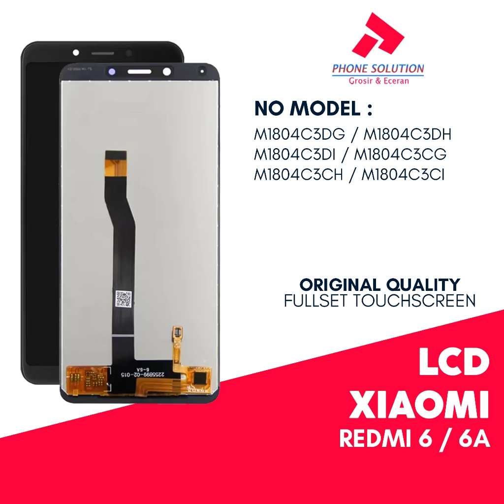 LCD Xiaomi Redmi 6 / LCD Xiaomi Redmi 6A - Fullset Touchscreen 100% Original - Garansi 1 Bulan