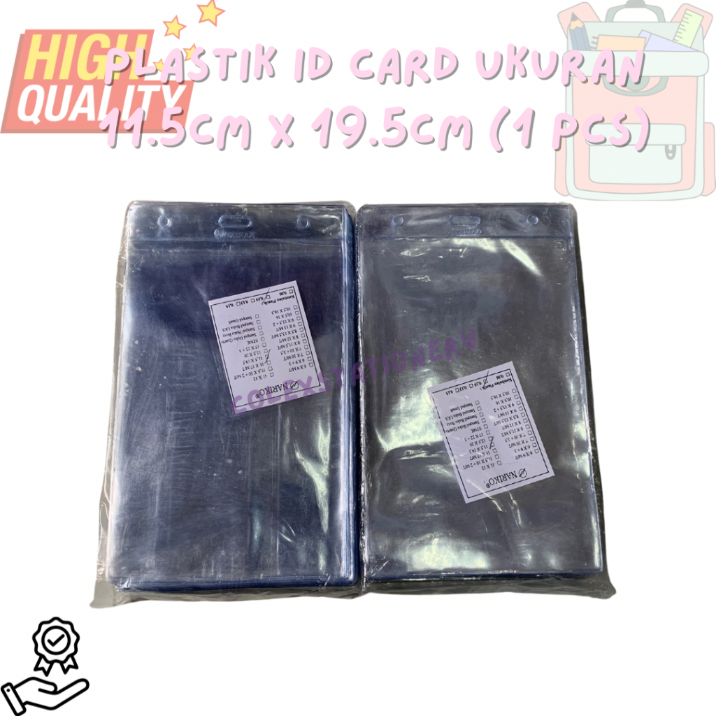

Plastik ID Card / Plastik Name Tag Holder Ukuran 11.5 x 19.5 cm Posisi Tegak Nariko Panitia (1 Pcs)