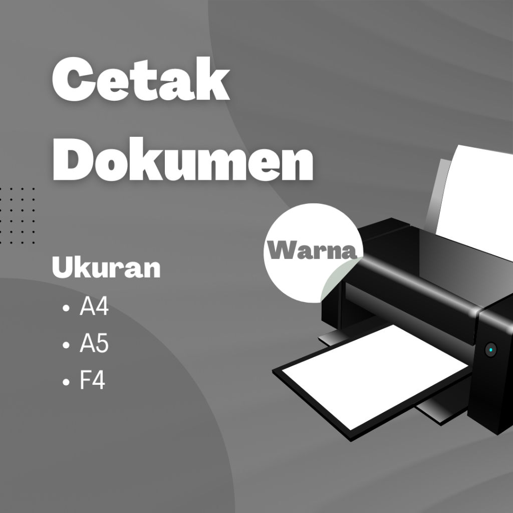 

CETAK DOKUMEN UKURAN A4 A5 F4 WARNA FREE JILID