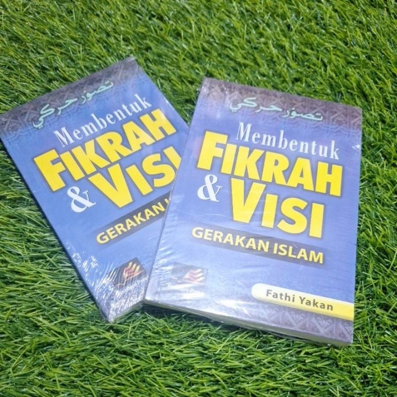 Membentuk Fikrah & Visi Gerakan Islam - Fathi Yakan ( Original )