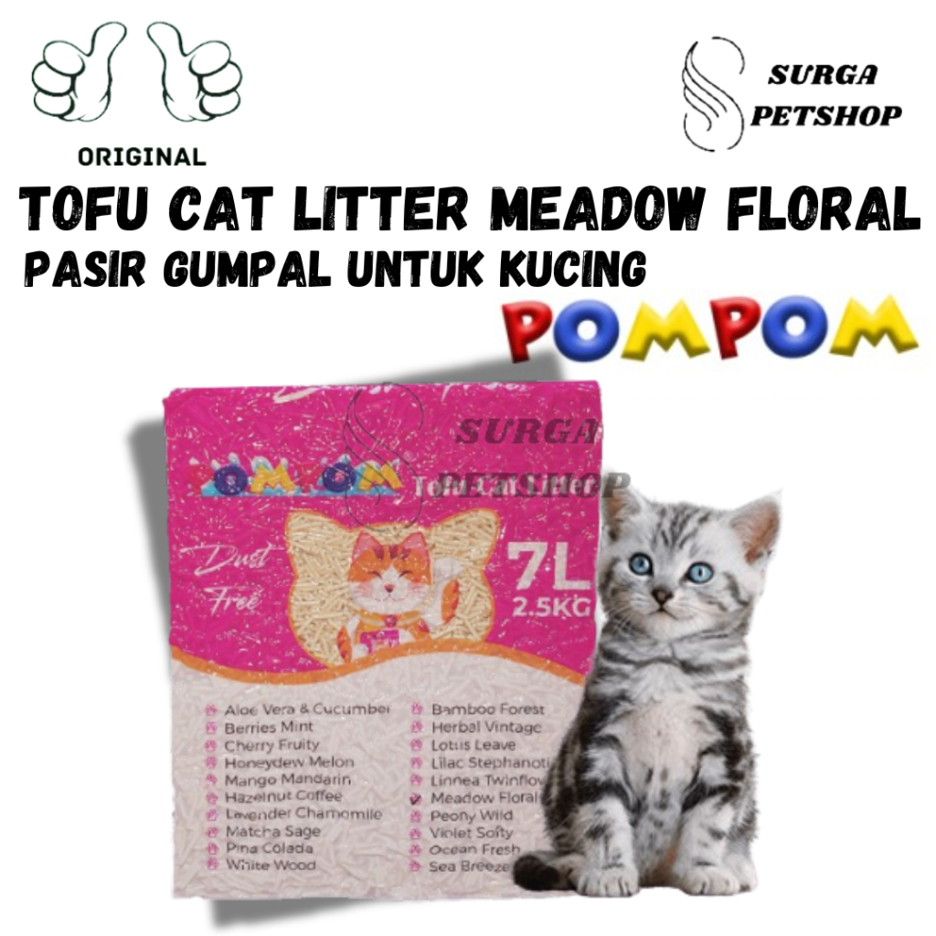POMPOM Tofu Cat Litter Meadow Floral 7 L 2,5 kg Pasir Gumpal Untuk Kucing Flushable Aroma 7 Liter 7L