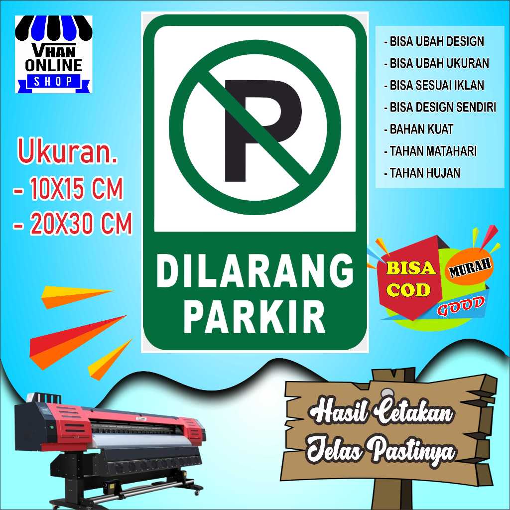 

Cetak Sticker Tempelan Dilarang Parkir HijauCetak Sticker Tempelan Dilarang Parkir Hijau