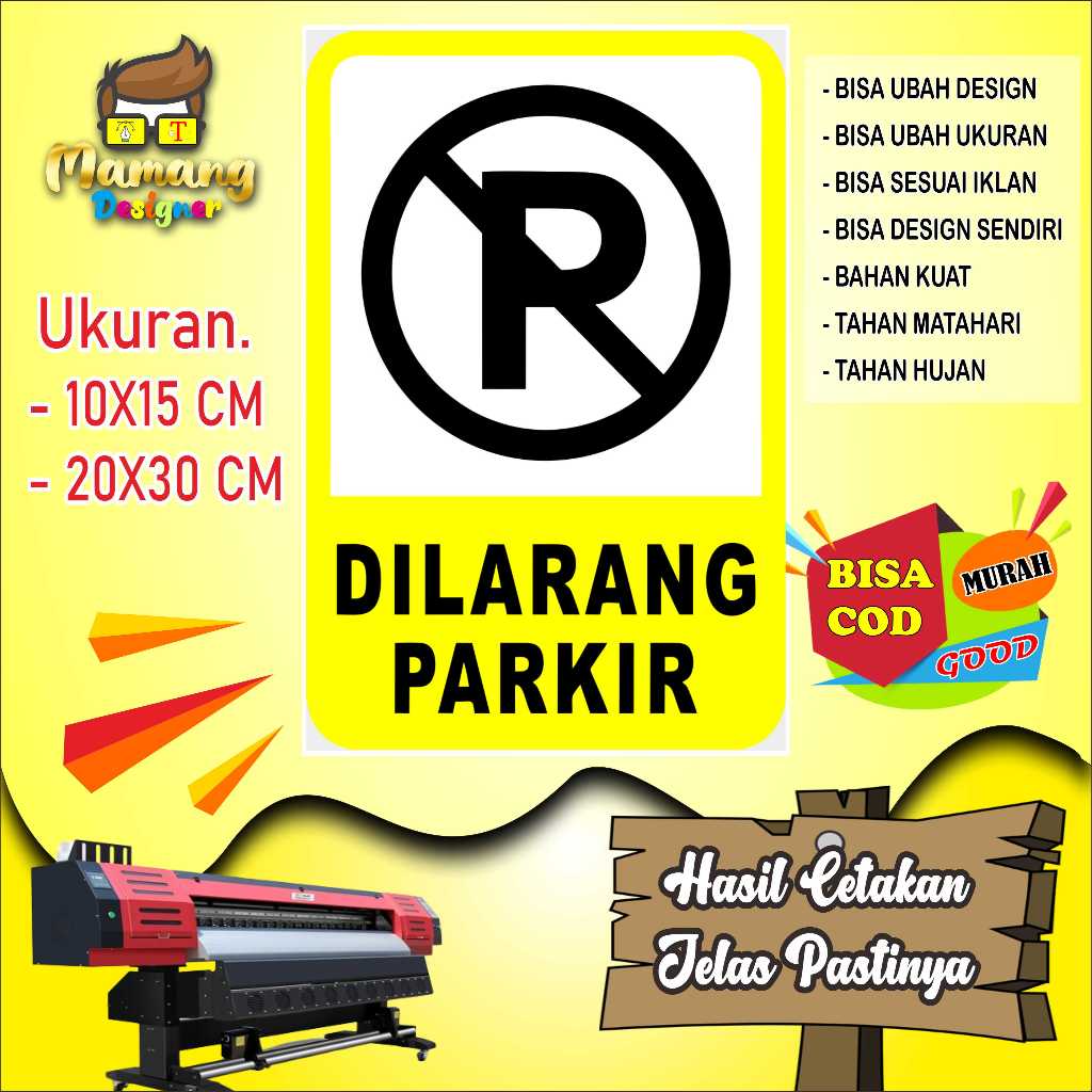 

Cetak Sticker Dilarang Parkir Keren Bahan Kuat Kuing