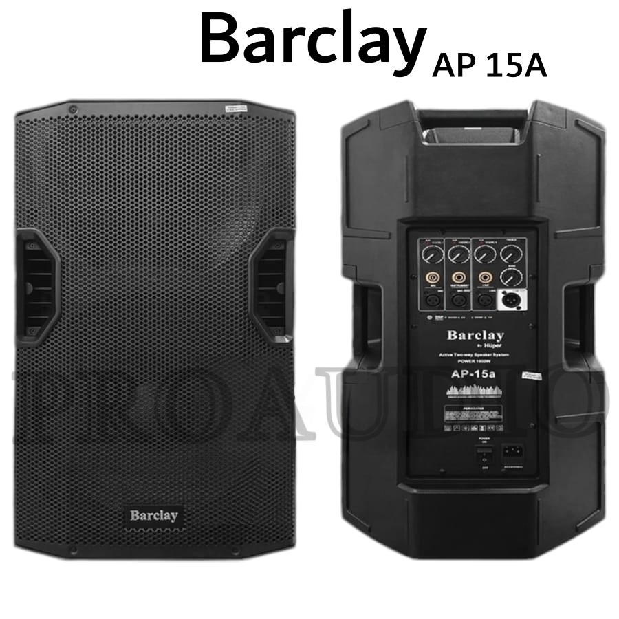 Speaker Aktif 15 Inch BARCLAY AP15A | AP 15A | AP 15 A 1000W DSP Original By HUPER - 1set