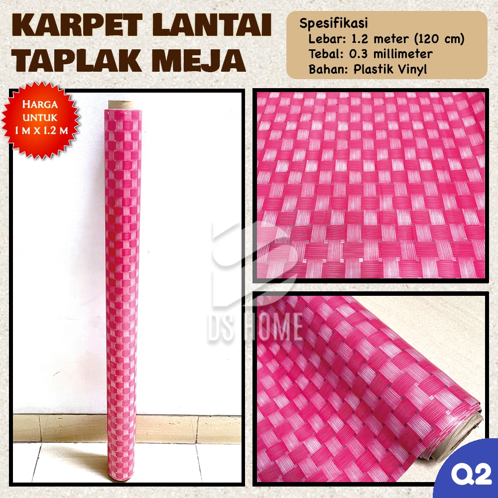Q2 - Karpet Lantai Tikar Plastik Vinyl METERAN dengan Lebar 1.2m