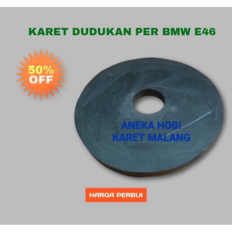 KARET DUDUKAN PER BMW E46 REQUEST