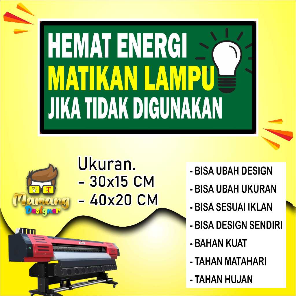 

Cetak Stiker Hemat Energi Matikan Lampu Hijau