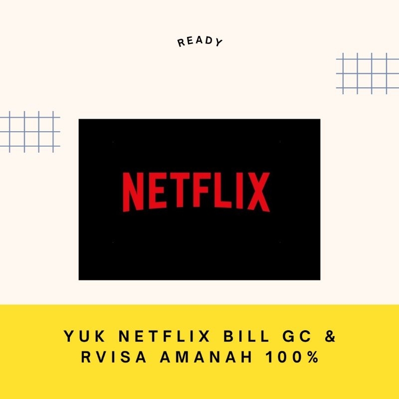 Netflix Bill GC 1P1U 1 Bulan
