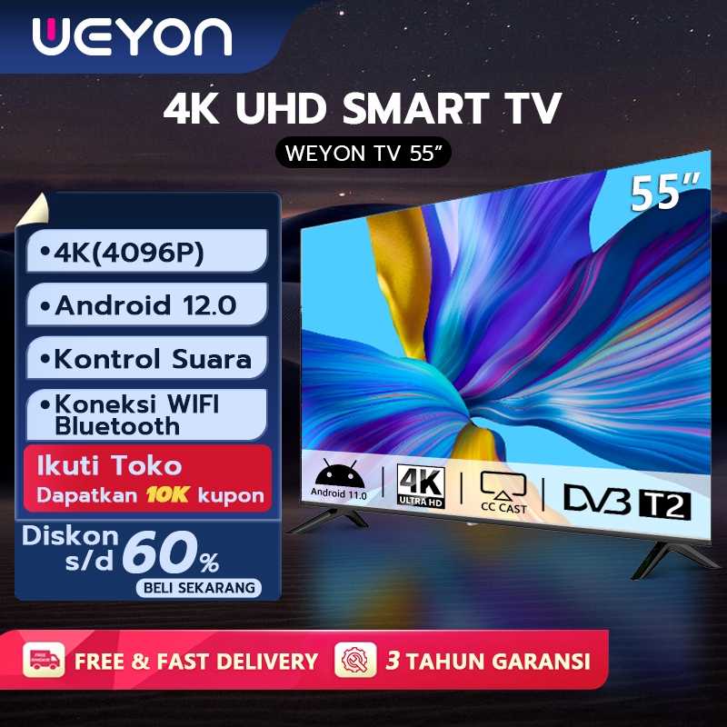 Weyon Smart TV Android 55 inch Smart TV LED 55 inch TV Digital 50 inch 55 inch 65 inch 4K UHD TV And