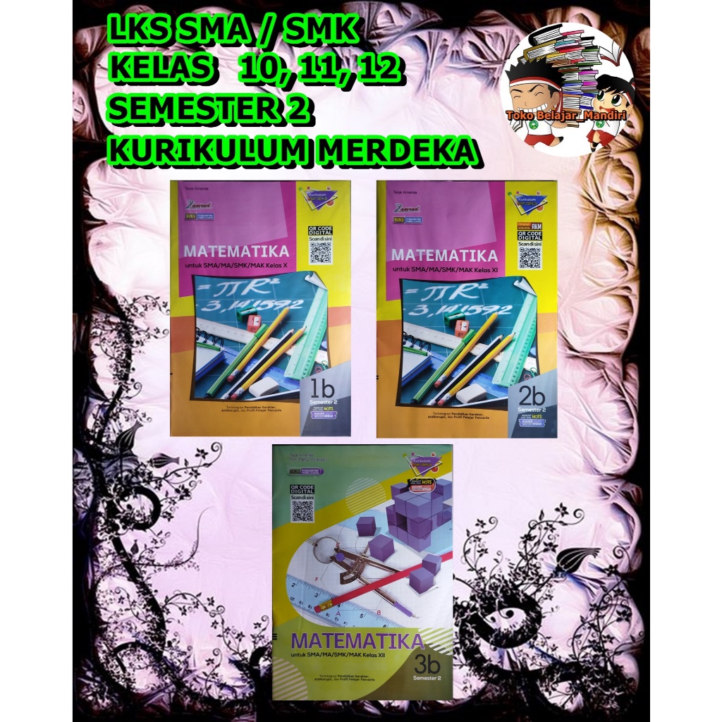 LKS Matematika SMA/SMK Kelas 10, 11, 12 Semester 2 Kurikulum Merdeka